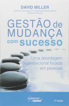 Gestão de Mudanças Com Sucesso - INTEGRARE