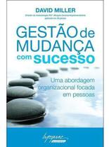 Gestão de Mudanças Com Sucesso Sortido