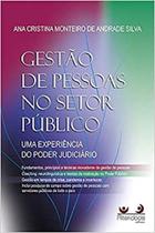 Gestão de pessoas no Setor Público: Uma Experiência do Poder Judiciário - ALTERIDADE
