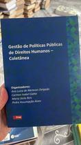 Gestão de Politicas Públicas de Direitos Humanos - Coletanea Gestão de Politicas Públicas de Direitos Humanos - Coletanea