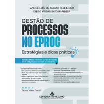 Gestão de Processos no EPROC - Estratégias e Dicas Práticas Gestão de Processos no EPROC - Estratégias e Dicas Práticas