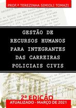 Gestão De Recursos Humanos Para Integrantes Das Carreiras Policiais Civis