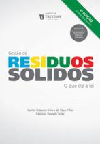 Gestão de resíduos solidos - o que diz a lei - TREVISAN EDITORA Gestão de resíduos solidos - o que diz a lei - TREVISAN EDITORA
