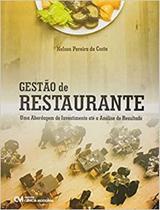 Gestao de restaurante - uma abordagem do investimento ate a analise do resu - CIENCIA MODERNA