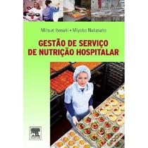 Gestão de Serviço de Nutrição Hospitalar -