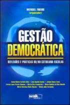 Gestao democratica - WAK EDITORA Gestao democratica - WAK EDITORA