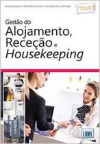 Gestão do alojamento, receção e housekeeping Gestão do alojamento, receção e housekeeping