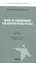 Gestão do comportamento e da disciplina em sala de aula