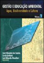 Gestao e educaçao ambiental - agua, biodiversidade e cultura - vol.2 - RIMA
