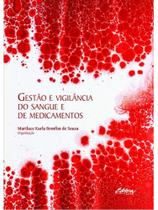 Gestão e vigilância do sangue e de medicamentos - vol. 1