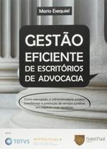 Gestao eficiente de escritorios de advocacia - SAINT PAUL EDITORA Gestao eficiente de escritorios de advocacia - SAINT PAUL EDITORA