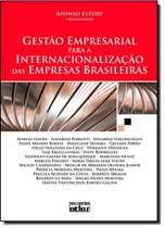 Gestão Empresarial Para a Internacionalização das Empresas Brasileiras