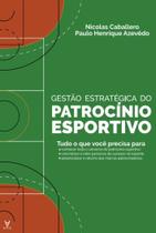 Gestão Estratégica do Patrocínio Esportivo