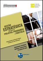 Gestao estrategica por meio de projetos, programas e portfolio - BRASPORT