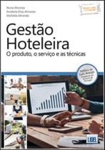 Gestão Hoteleira - O produto, o serviço e as técnicas - Lidel Gestão Hoteleira - O produto, o serviço e as técnicas - Lidel