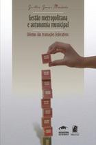 Gestão metropolitana e autonomia municipal - PUC MINAS