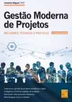 Gestão Moderna de Projetos - Melhores Técnicas e Práticas 9ª Ed. At.