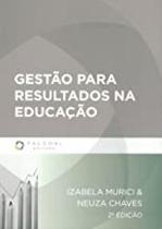 Gestão Para Resultados na Educação - FALCONI