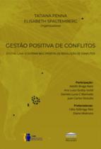 Gestão positiva de conflitos DIGITAL LAW - O sistema multiportas de resolução de conflitos