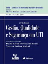 Gestão, qualidade e segurança em uti - vol. 31 Gestão, qualidade e segurança em uti - vol. 31