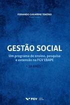 GESTãO SOCIAL: UM PROGRAMA DE ENSINO, PESQUISA E EXTENSãO NA FGV EBAPE - 30