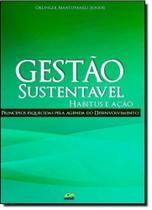 Gestão Sustentável Habitus e Ação: Princípios Esquecidas Pela Agenda do Desenvolvimento - EDIFURB Gestão Sustentável Habitus e Ação: Princípios Esquecidas Pela Agenda do Desenvolvimento - EDIFURB