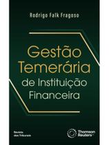 Gestão temerária de instituição financeira - 2024