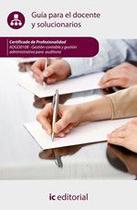 Gestión contable y gestión administrativa para auditorías. ADGD0108 - Guía para el docente y solucionarios - IC Editorial Gestión contable y gestión administrativa para auditorías. ADGD0108 - Guía para el docente y solucionarios - IC Editorial