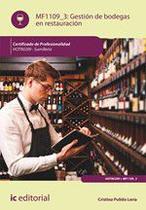 Gestión de bodegas en restauración. HOTR0209 - Sumillería - IC Editorial