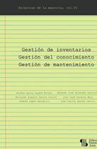 Gestión de inventarios - Gestión del conocimiento - Gestión de mantenimiento - UNIVERSIDAD ICESI