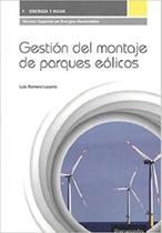 Gestión Del Montaje de Parques Eólicos - Paraninfo Gestión Del Montaje de Parques Eólicos - Paraninfo