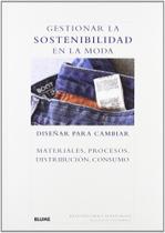 Gestionar La Sostenibilidad En La Moda-Diseñar Para Cambiar - Blume
