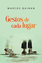 Gestos de Cada Lugar - Scortecci