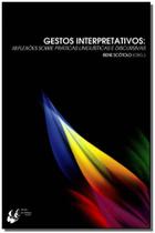 Gestoso Interpretativos: Reflexões Sobre Práticas - Porto de ideias