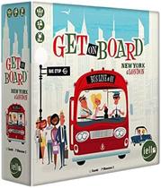 Get on Board: New York &amp London
