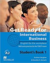 Get ready for international business 1 - student's book - toeic practice - MACMILLAN DO BRASIL