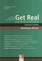 Get real - intermediare - teacher's guide pack - with 3 audio cds and dvd Get real - intermediare - teacher's guide pack - with 3 audio cds and dvd