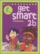 Get smart 2b - workbook - split edition
