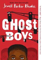 Ghost Boys Ghost Boys