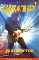 Ghost In The Guitar Or 3 Ghost In The Guitar Or 3