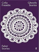 Ghostly stories - faber stories - FABER AND FABER Ghostly stories - faber stories - FABER AND FABER