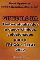 Ginecologia testes atualizados e casos clinicos para o tpi-go e tego - EDITORA DO AUTOR