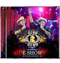 Gino & geno na estrada - é show (cd)