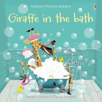Giraffe In The Bath - Usborne Phonics Readers Giraffe In The Bath - Usborne Phonics Readers
