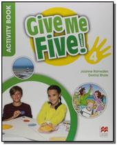 Give Me Five! 4 - Pupil's Book Pack With Activity Book - Macmillan - ELT