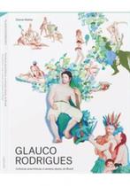 Glauco Rodrigues: Cronicas Anacronicas, e Sempre Atuais do Brasil - CAPIVARA