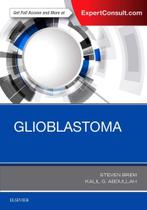 Glioblastoma - ELSEVIER (IMPORT) Glioblastoma - ELSEVIER (IMPORT)