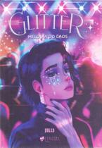 Glitter: Melodia Do Caos