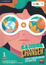 Global Changer 1 Sb And Wb With Digital Pack - 1St Ed - CAMBRIDGE GLOBAL CHANGER