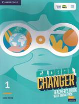 Global Changer 1 Teachers Book With Digital Pack - CAMBRIDGE AUDIO VISUAL & BOOK TEACHER